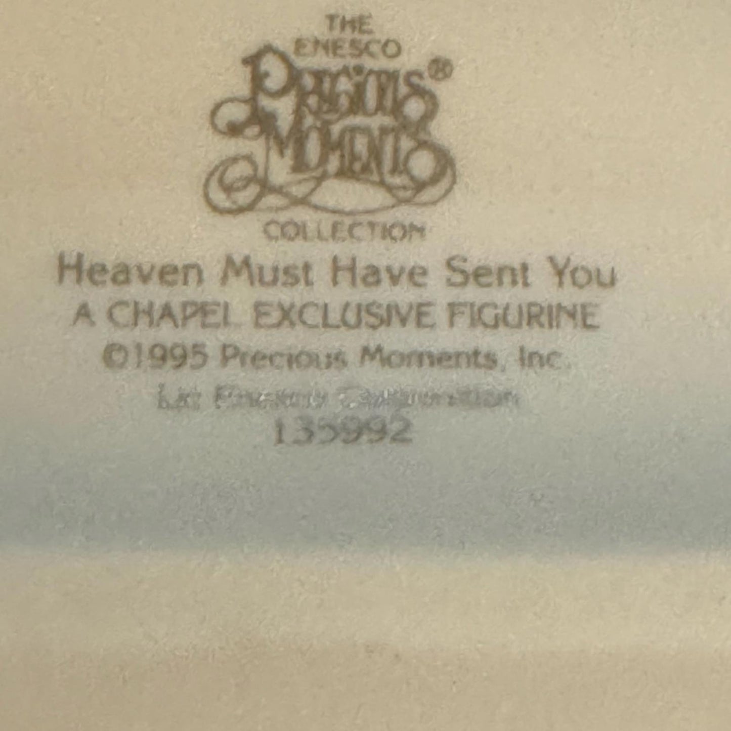 “ heaven must have sent you” - Figurine
precious moments