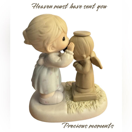 “ heaven must have sent you” - Figurine
 precious moments